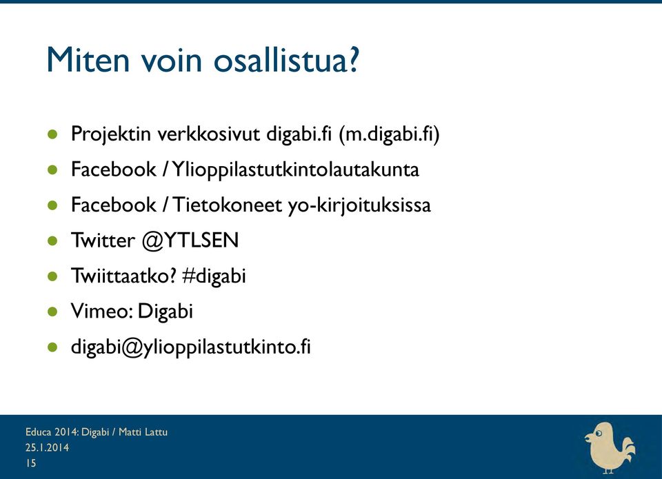 fi) Facebook / Ylioppilastutkintolautakunta Facebook /