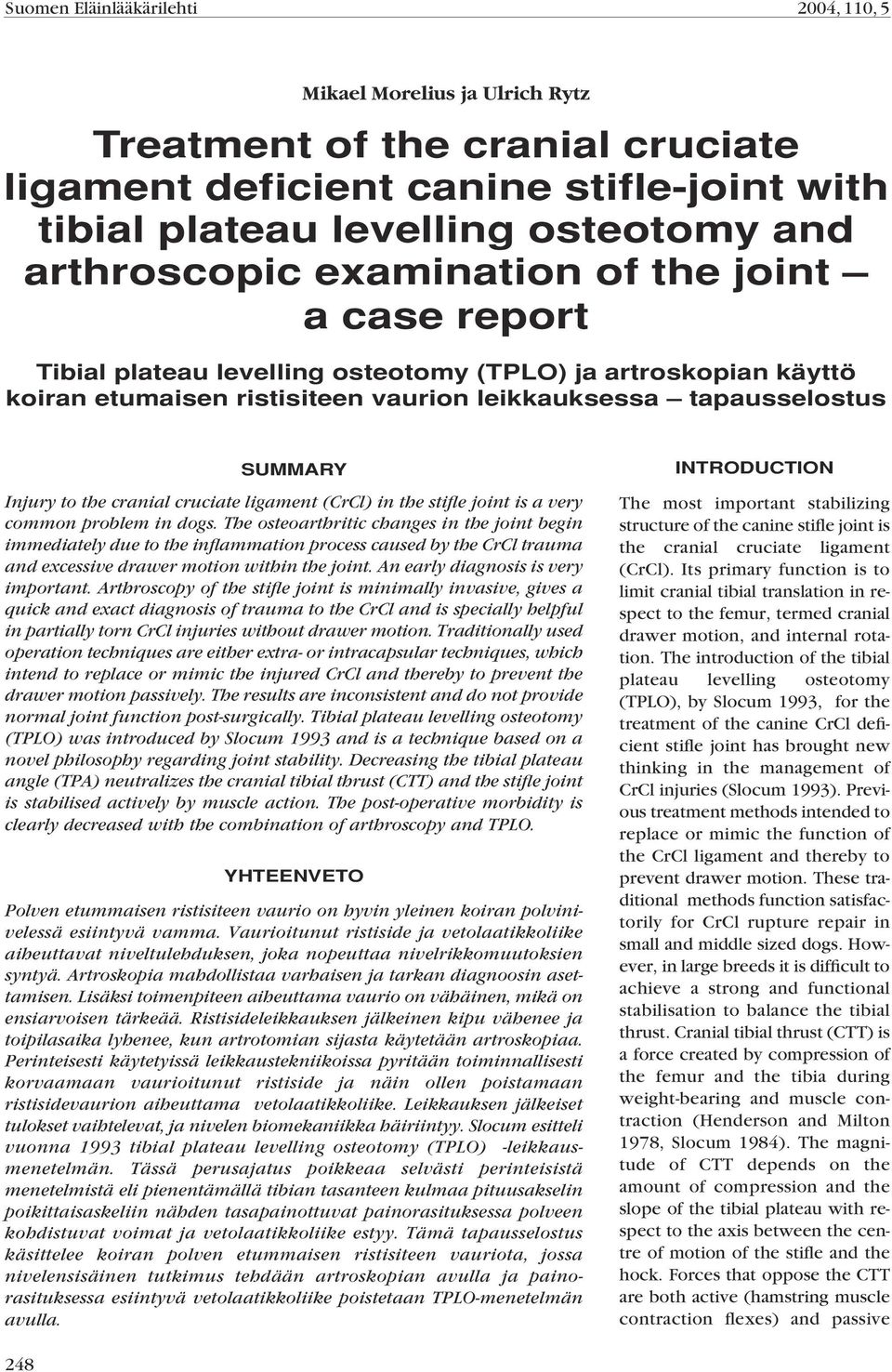 joint is a very common problem in dogs.