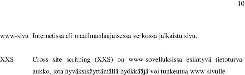 XXS Cross site scritping (XXS) on www-sovelluksissa