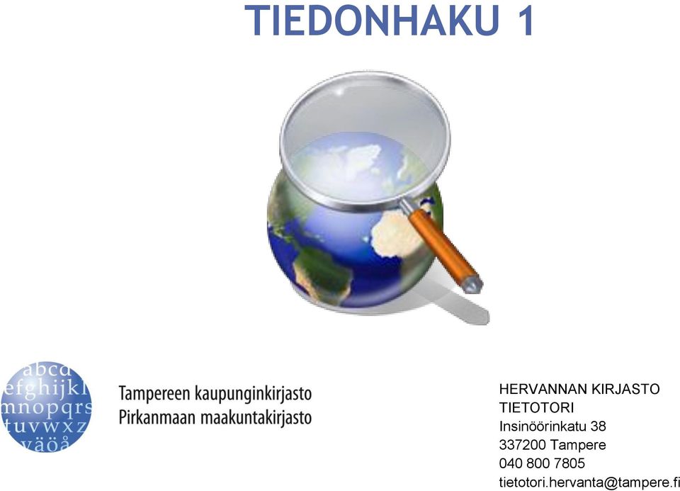 Insinöörinkatu 38 337200