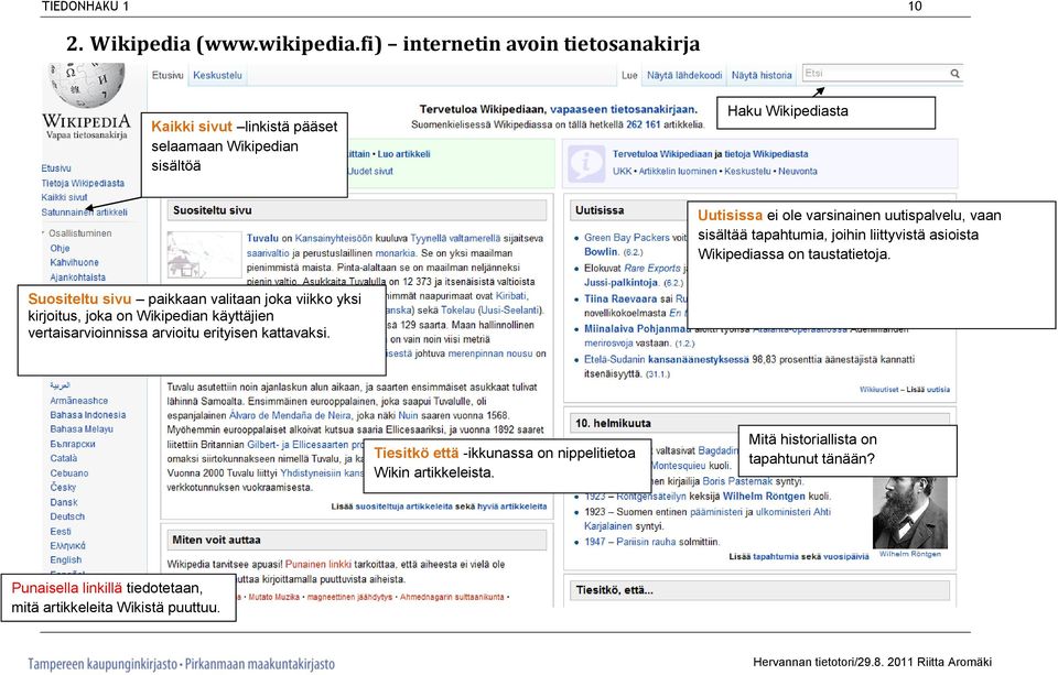 uutispalvelu, vaan sisältää tapahtumia, joihin liittyvistä asioista Wikipediassa on taustatietoja.