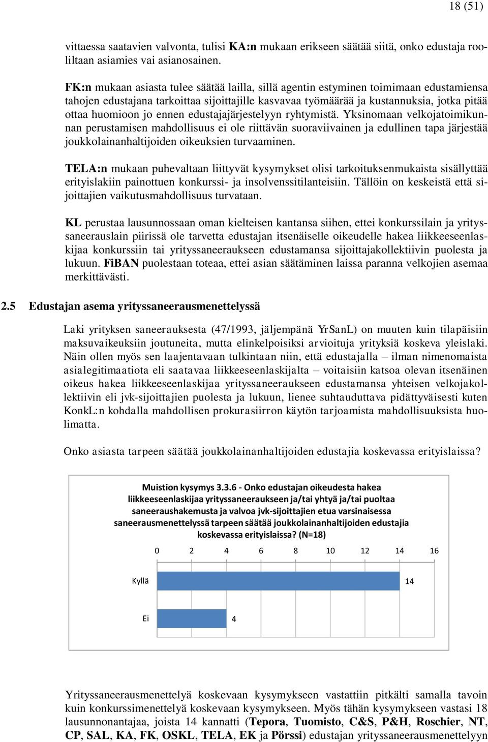 ennen edustajajärjestelyyn ryhtymistä.