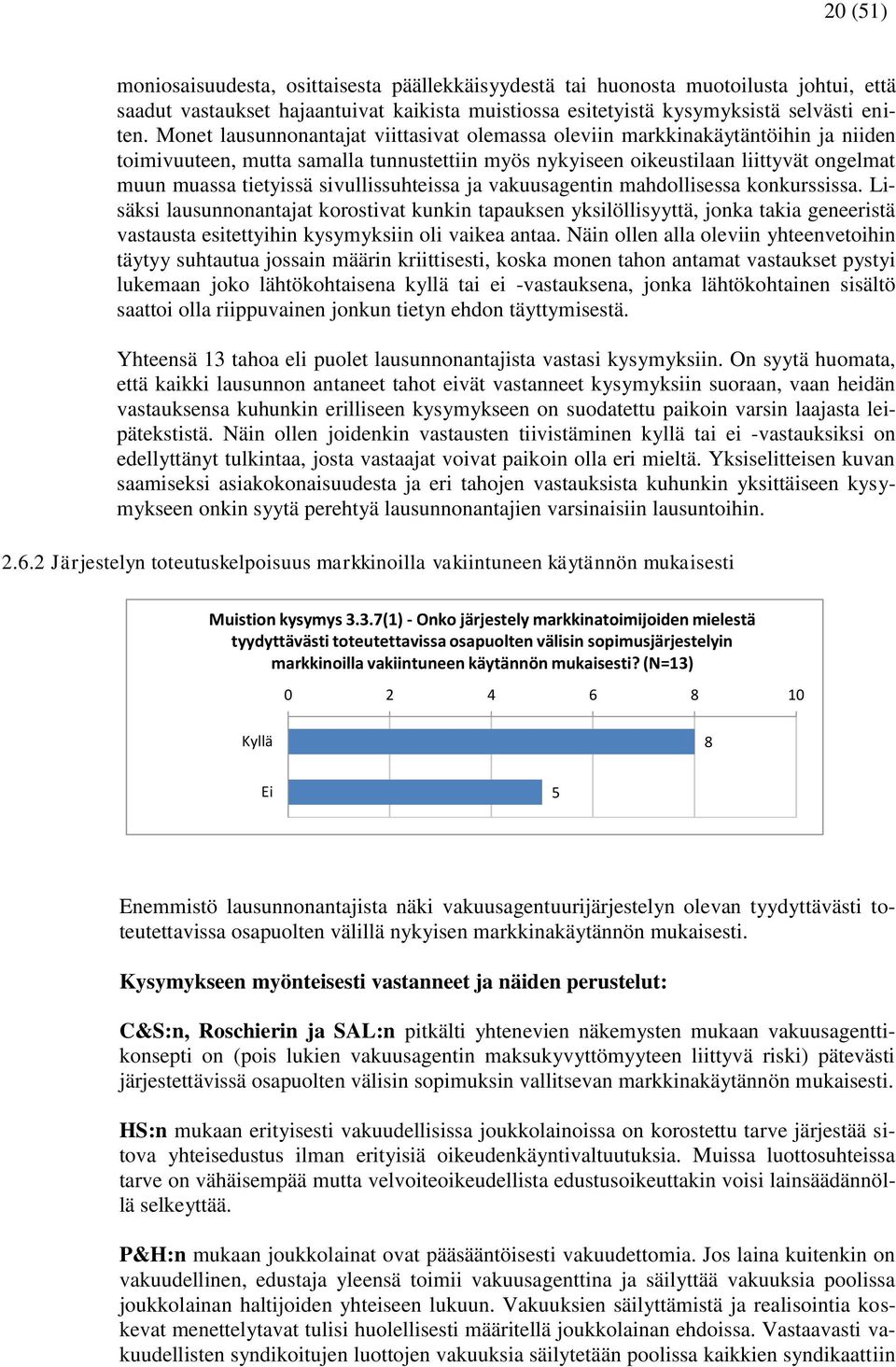 sivullissuhteissa ja vakuusagentin mahdollisessa konkurssissa.