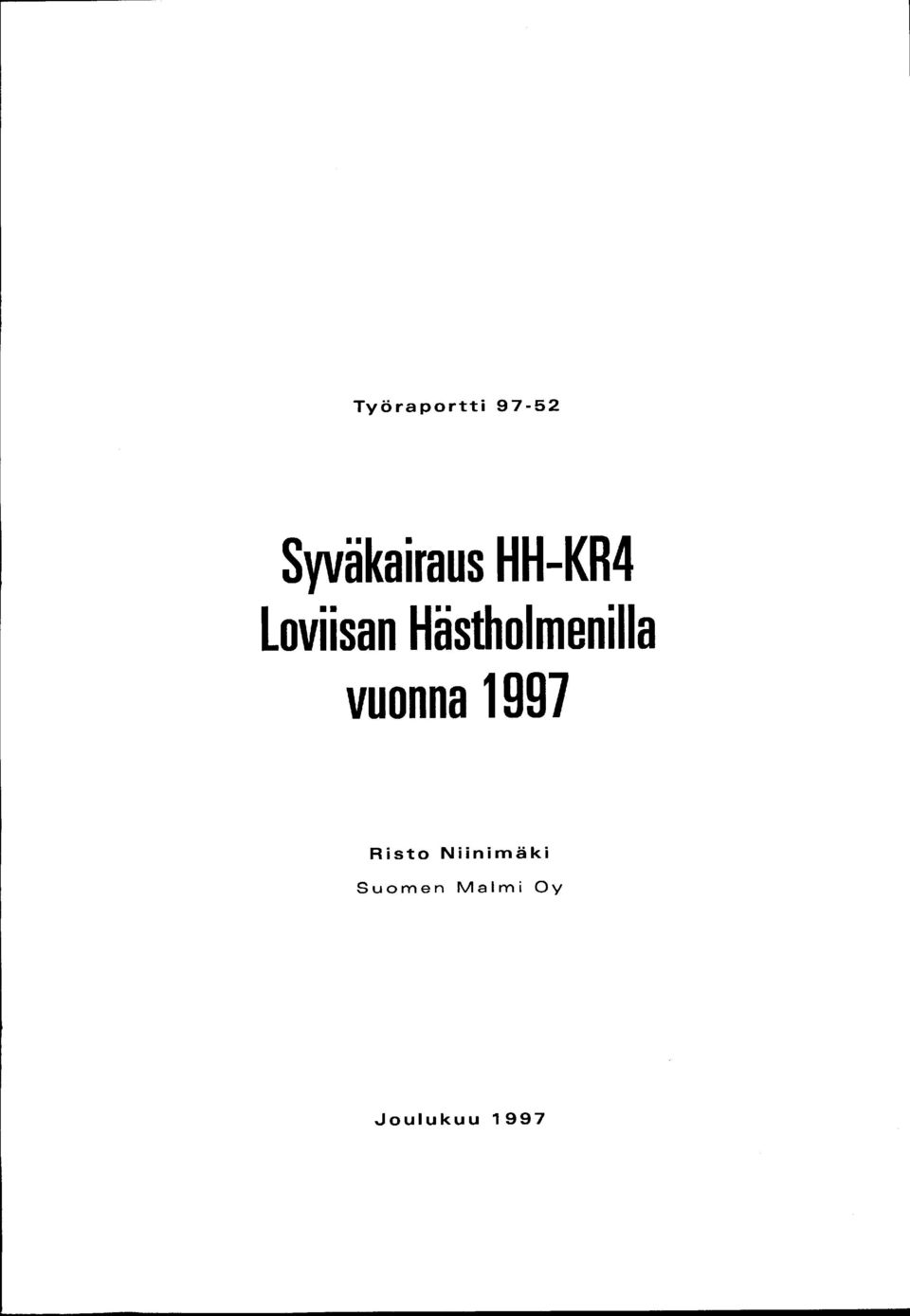 Hästholmenilla vuonna 1997