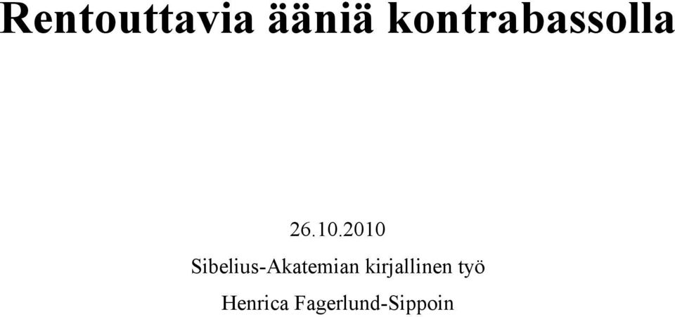 2010 Sibelius-Akatemian