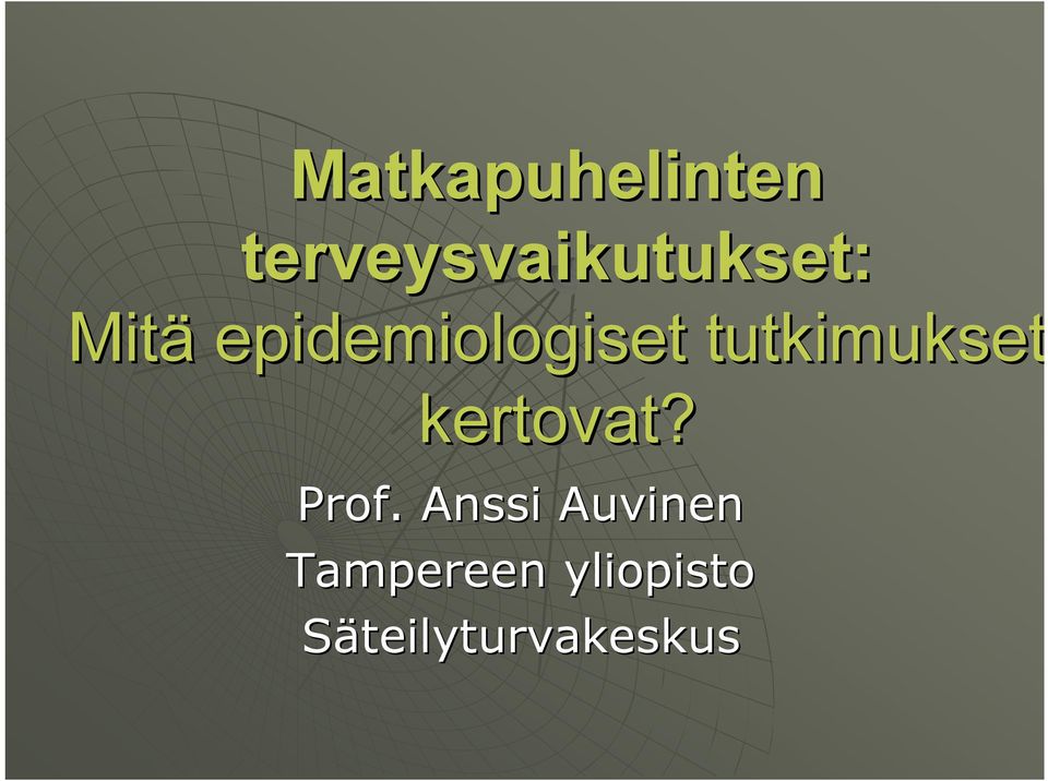 epidemiologiset tutkimukset