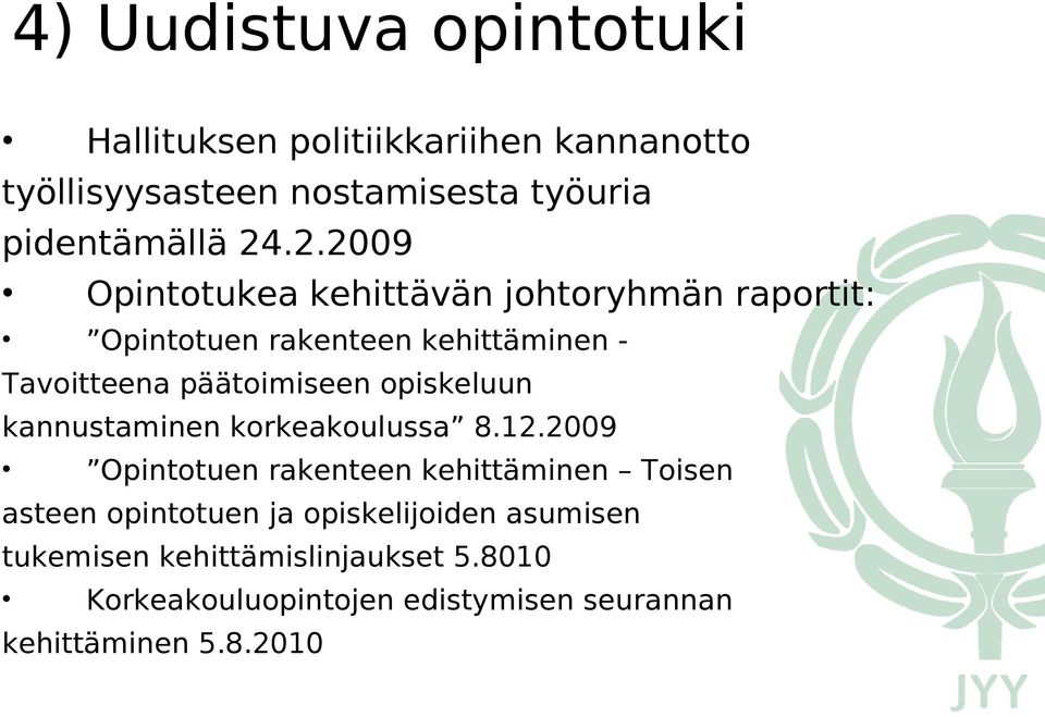 opiskeluun kannustaminen korkeakoulussa 8.12.