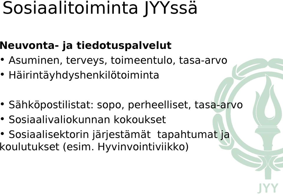 Sähköpostilistat: sopo, perheelliset, tasa-arvo Sosiaalivaliokunnan