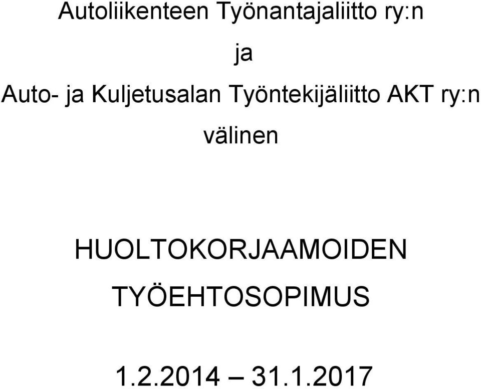 Työntekijäliitto AKT ry:n välinen