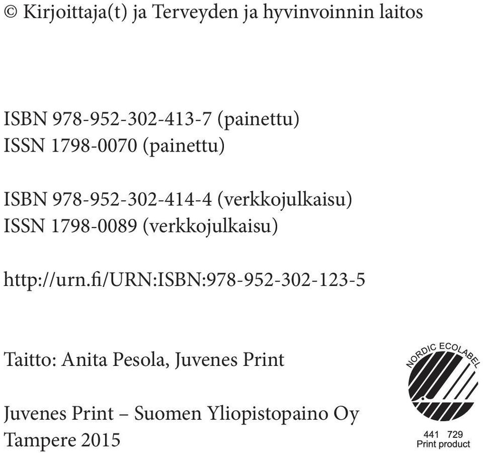 ISSN 1798-0089 (verkkojulkaisu) http://urn.