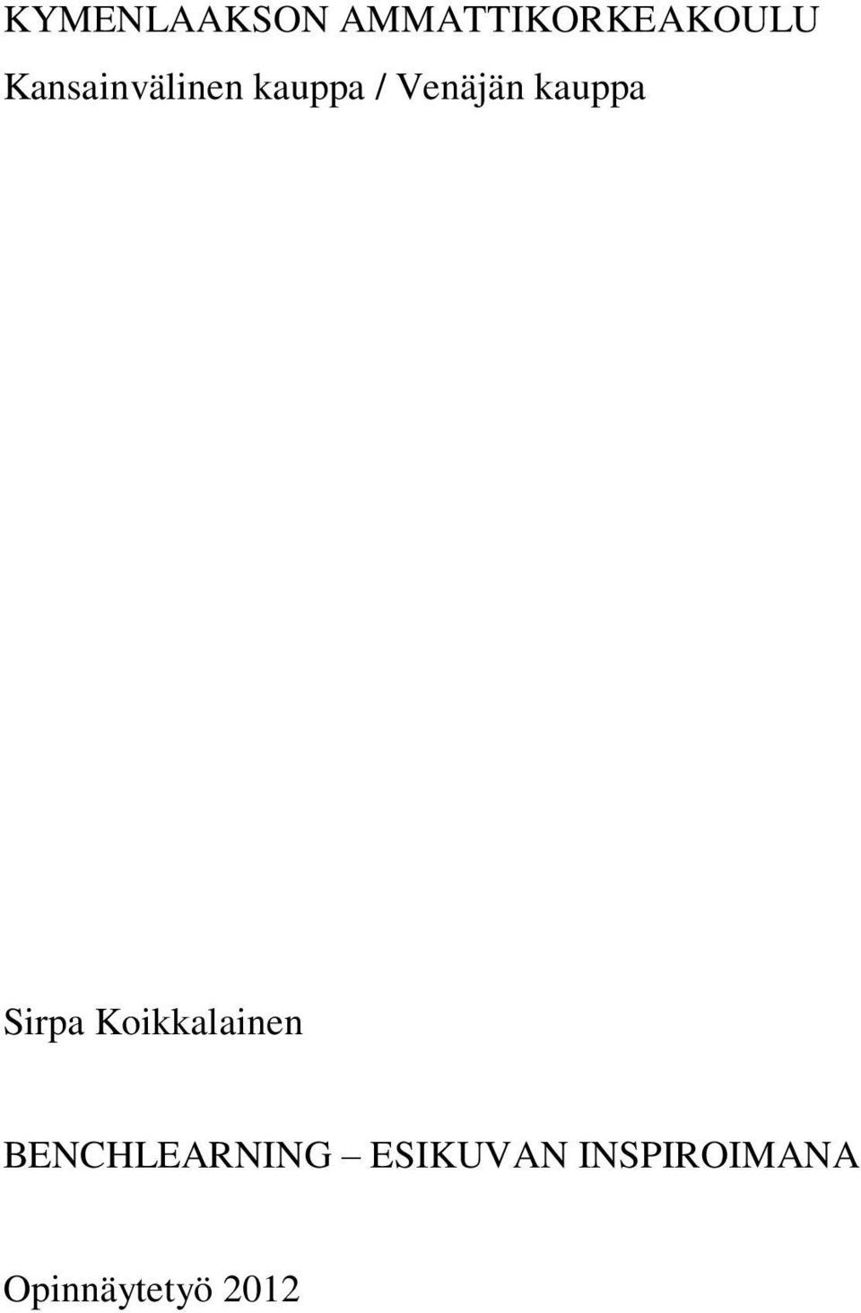 kauppa Sirpa Koikkalainen