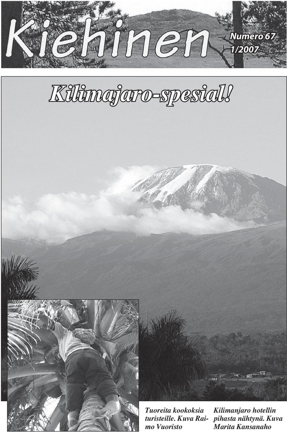 Kuva Raimo Vuoristo Kilimanjaro