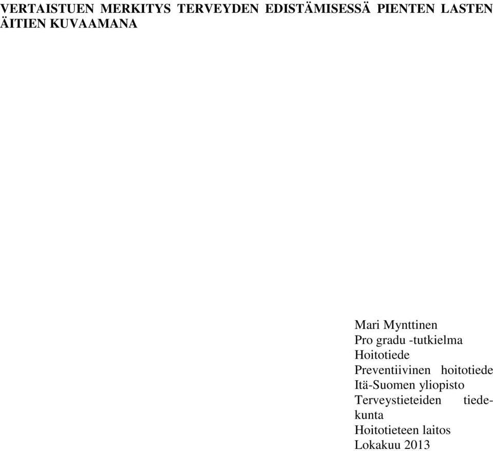-tutkielma Hoitotiede Preventiivinen hoitotiede