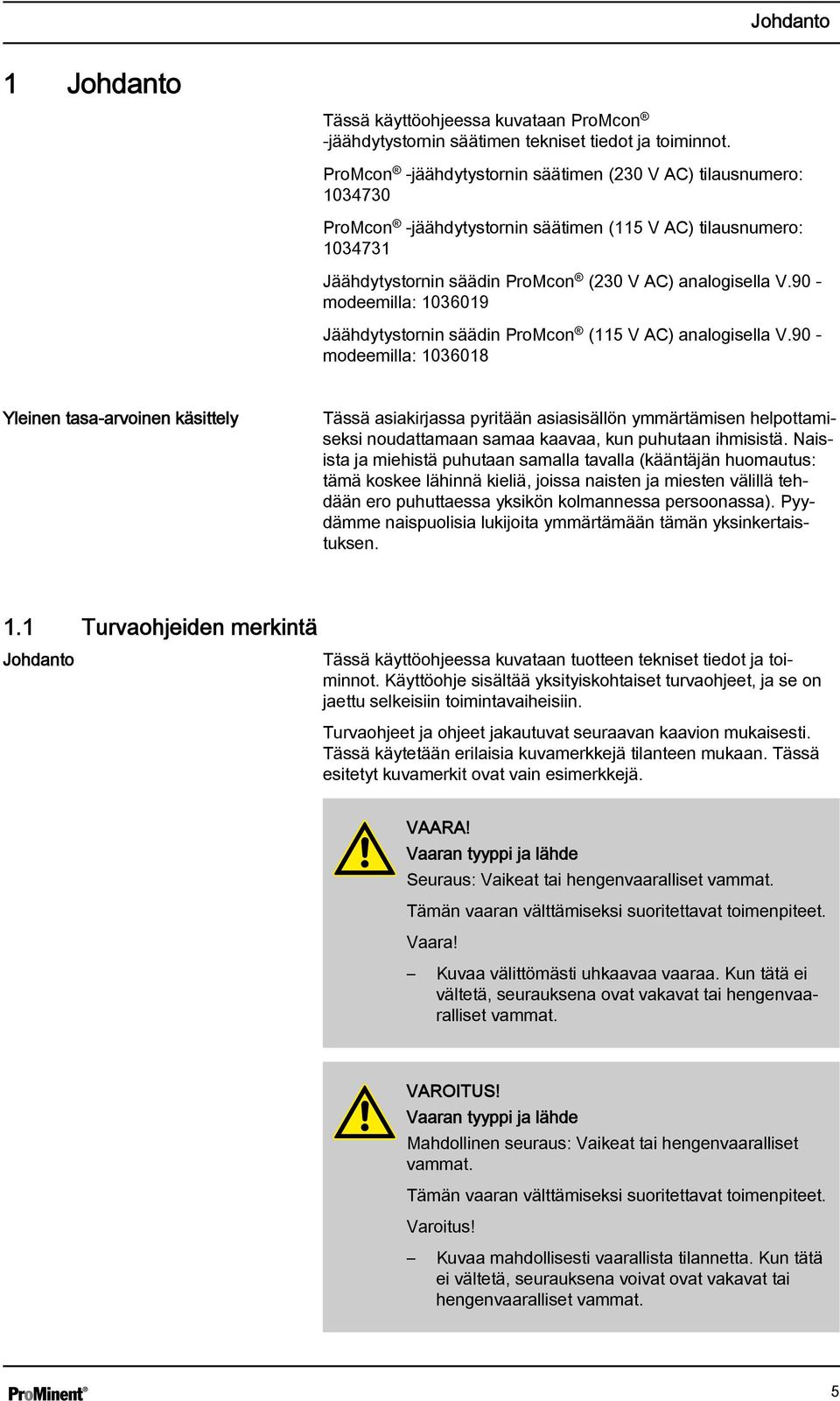 90 - modeemilla: 1036019 Jäähdytystornin säädin ProMcon (115 V AC) analogisella V.