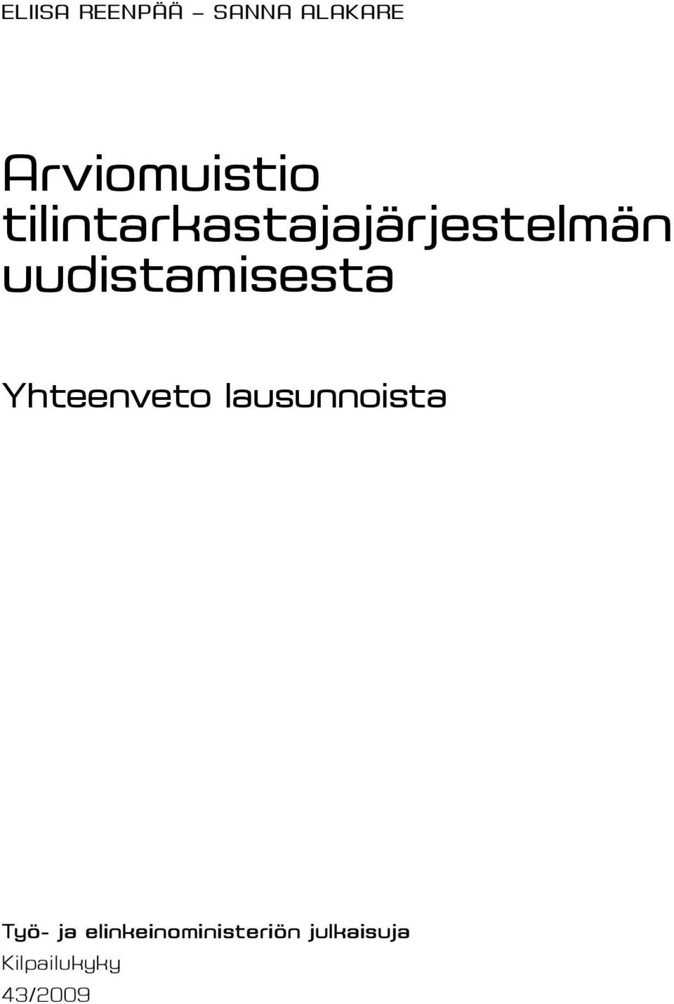 Yhteenveto lausunnoista Työ- ja