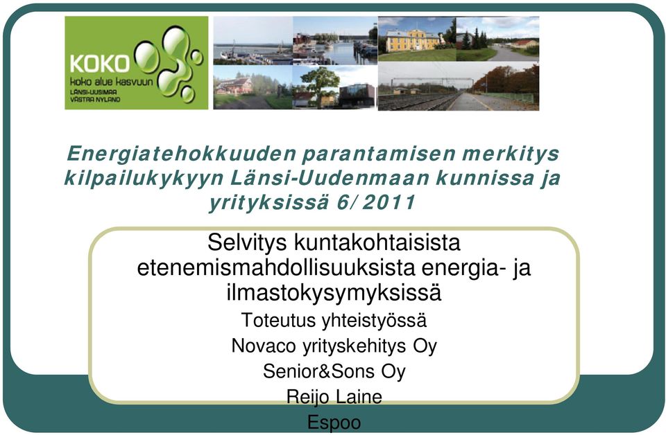 kuntakohtaisista etenemismahdollisuuksista energia- ja