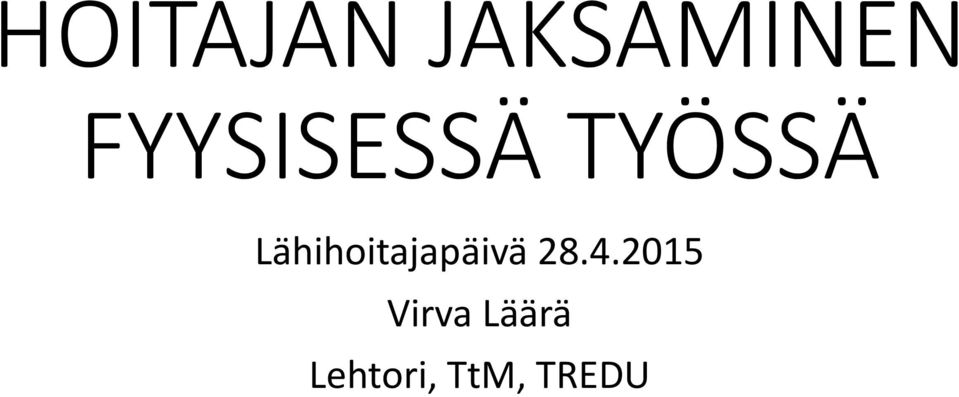 Lähihoitajapäivä 28.4.