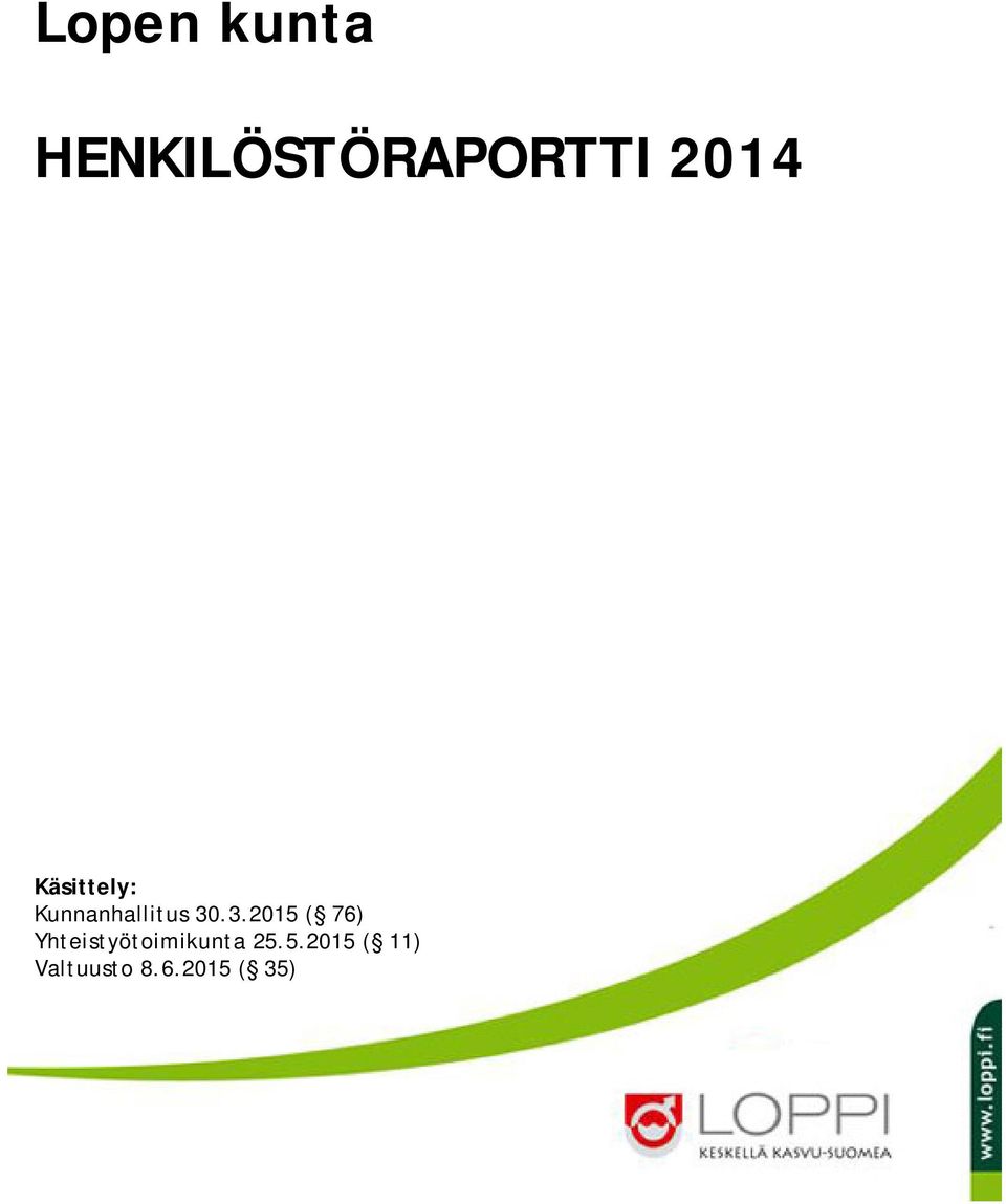 3.2015 ( 76) Yhteistyötoimikunta