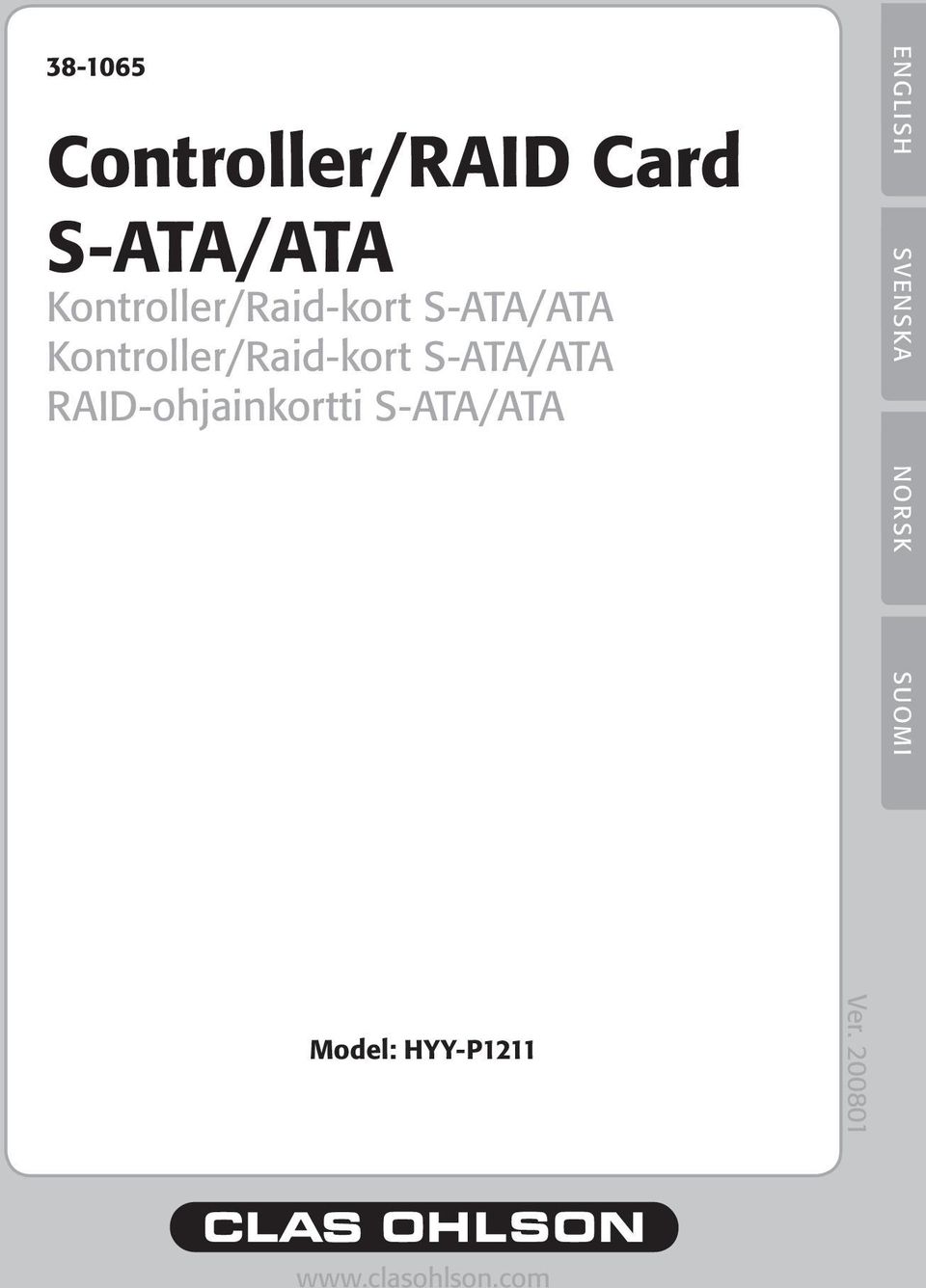 RAID-ohjainkortti S-ATA/ATA ENGLISH SVENSKA NORSK