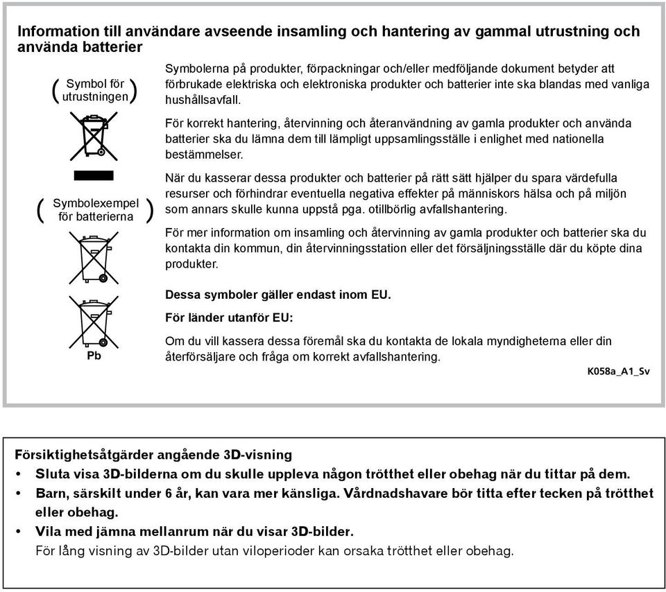 accompanying inte ska documents blandas med mean vanliga ( utrustningen) equipment hushållsavfall.