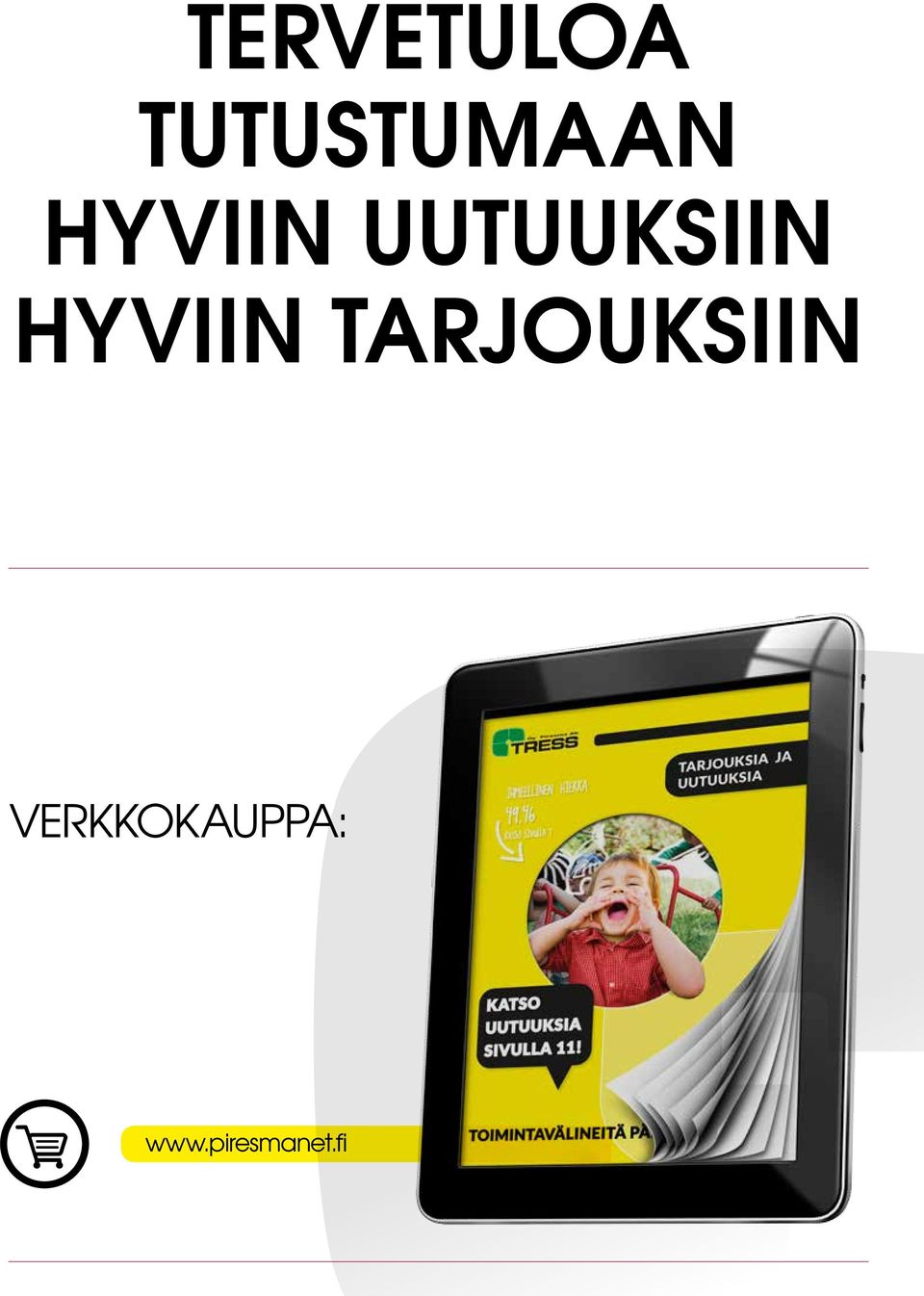 HYVIIN TARJOUKSIIN