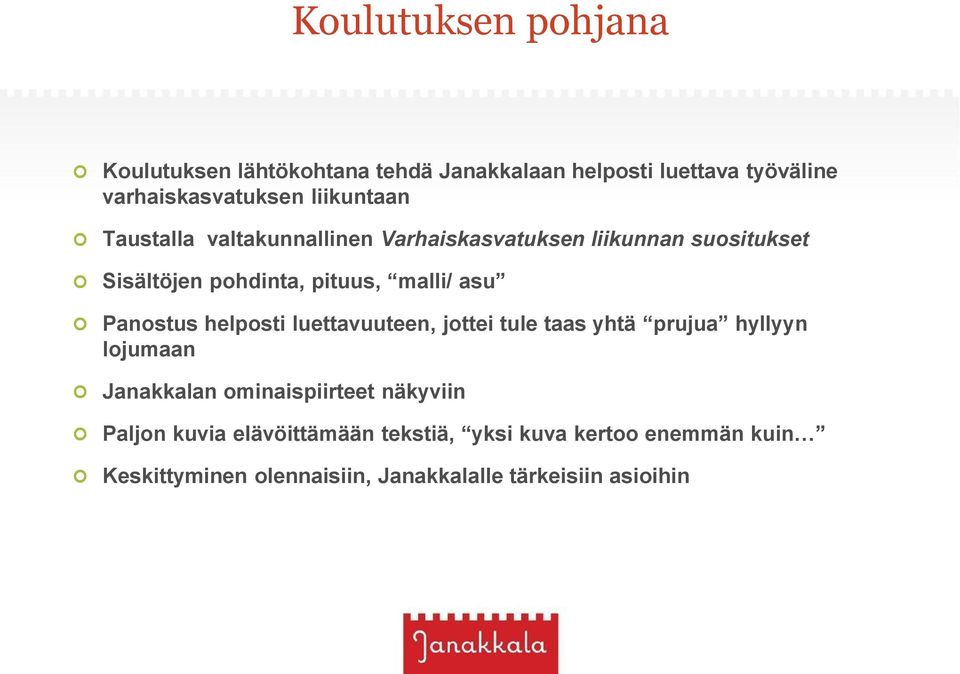 asu Panostus helposti luettavuuteen, jottei tule taas yhtä prujua hyllyyn lojumaan Janakkalan ominaispiirteet