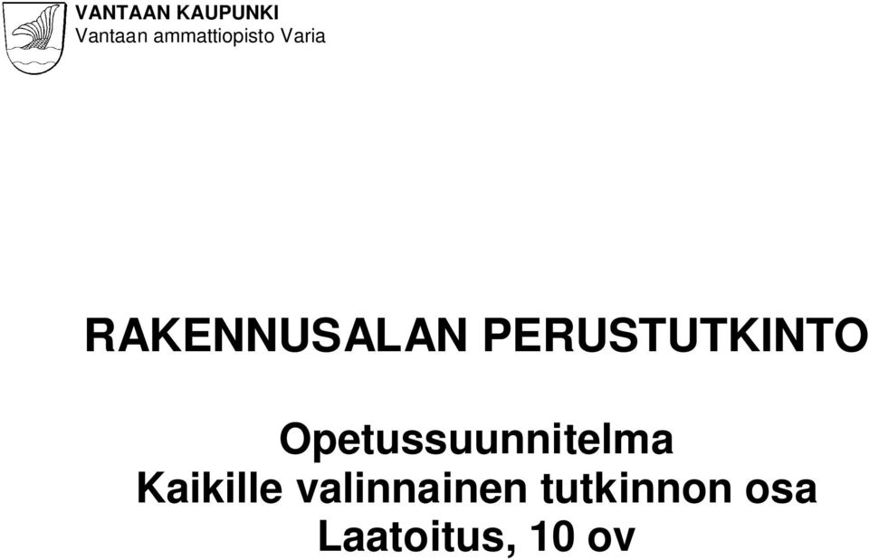 Opetussuunnitelma Kaikille