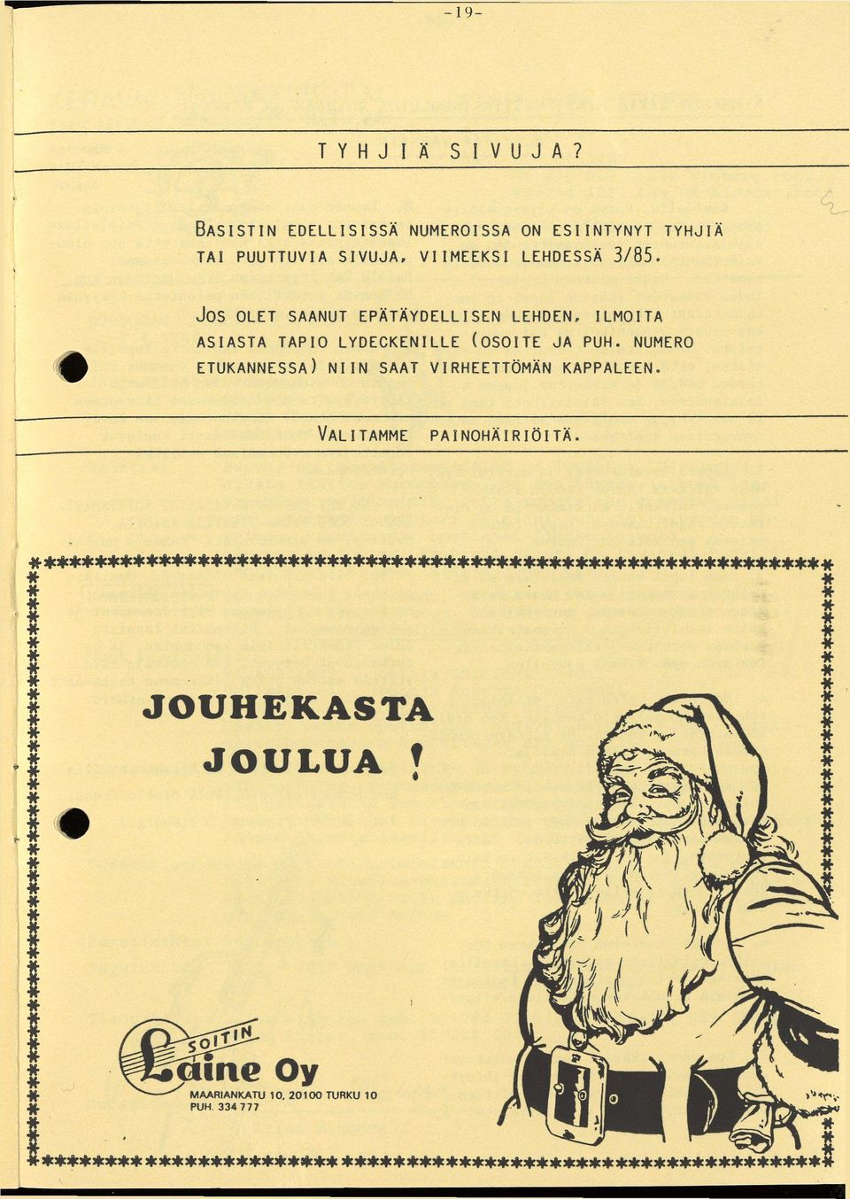 LEHDESSÄ 3/85.