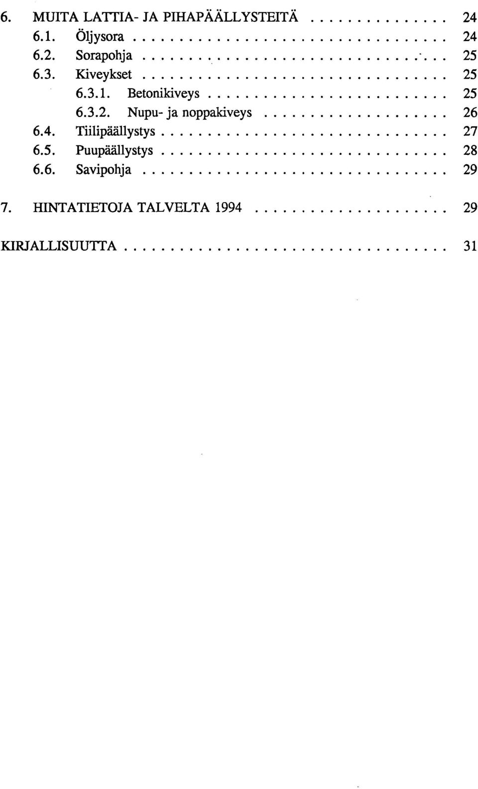 4. Tiilipäällystys 27 6.