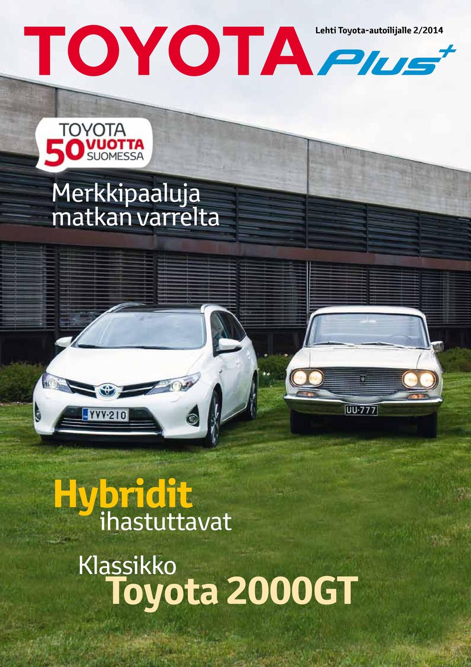 matkan varrelta Hybridit