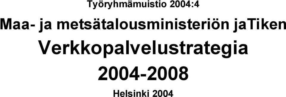 metsätalousministeriön