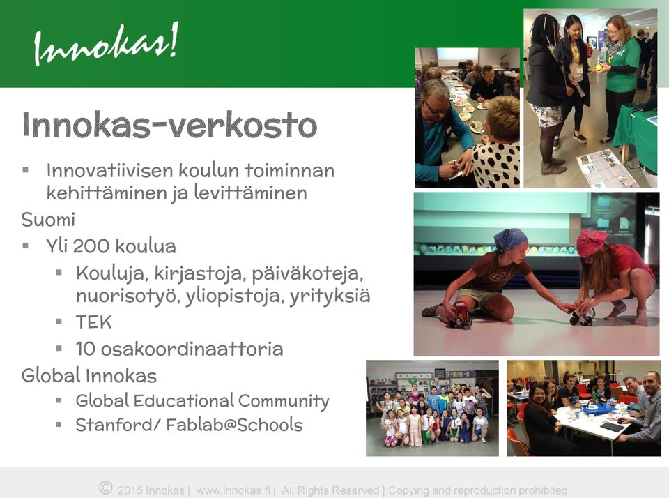 päiväkoteja, nuorisotyö, yliopistoja, yrityksiä TEK 10