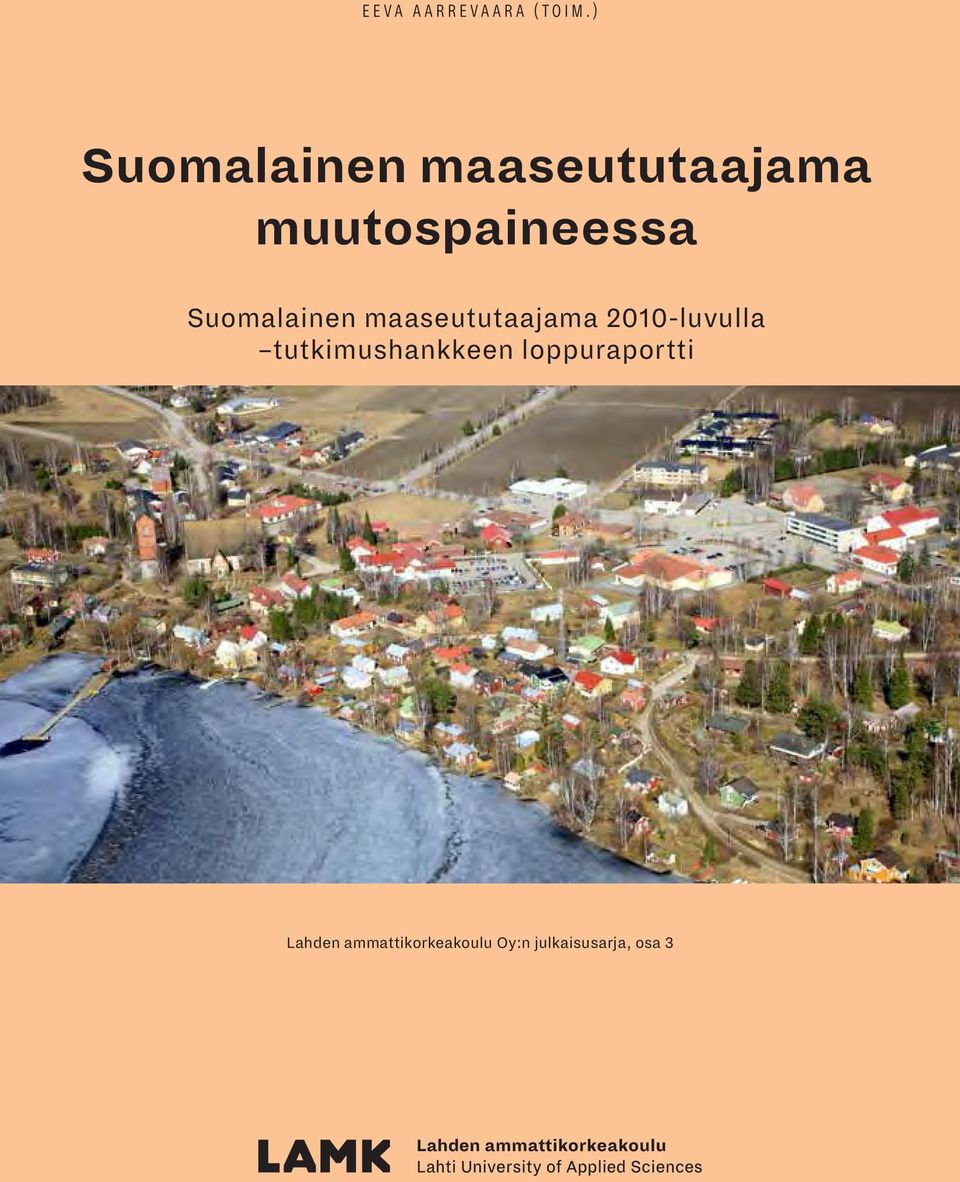 Suomalainen maaseututaajama 2010-luvulla