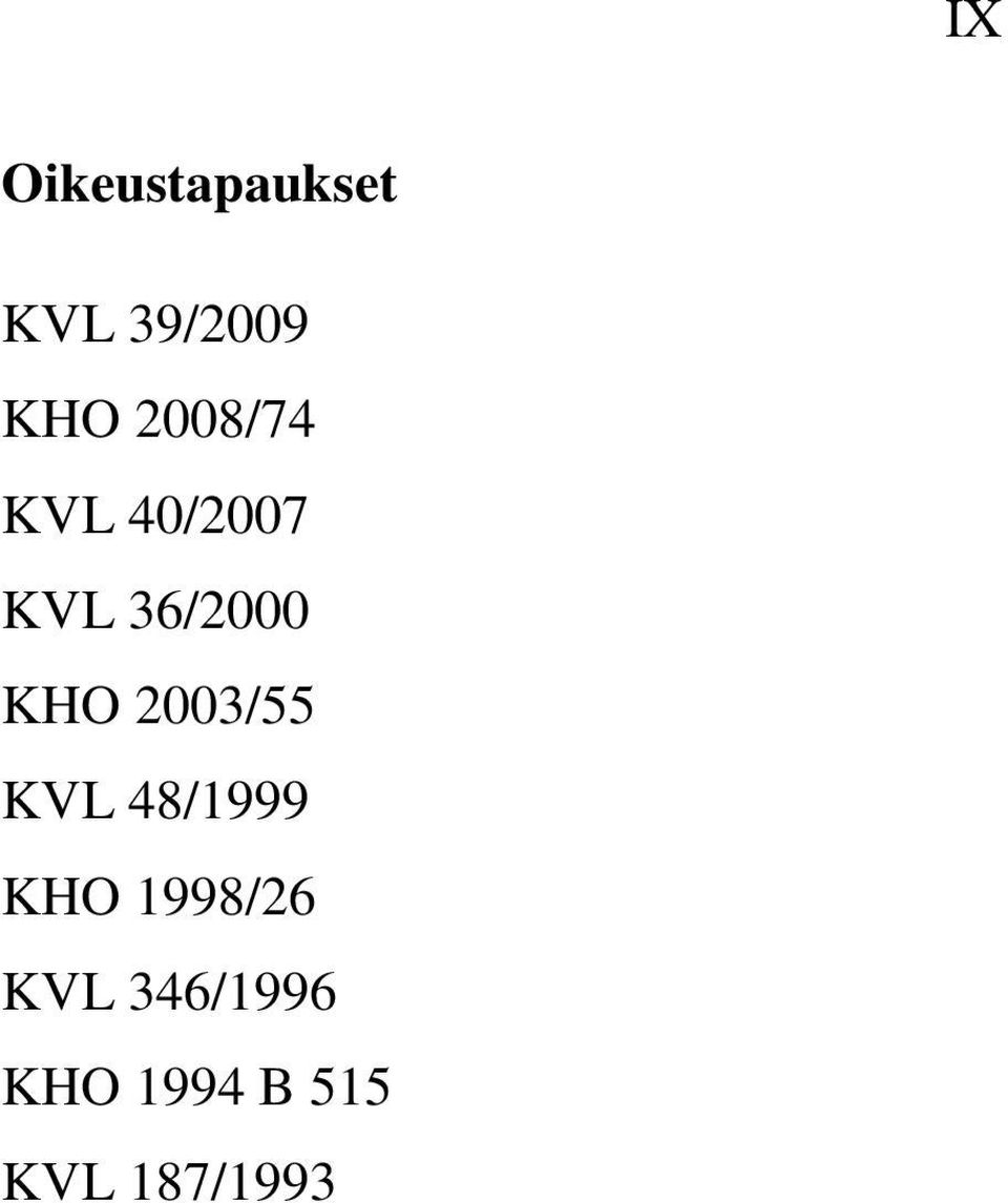 2003/55 KVL 48/1999 KHO 1998/26 KVL