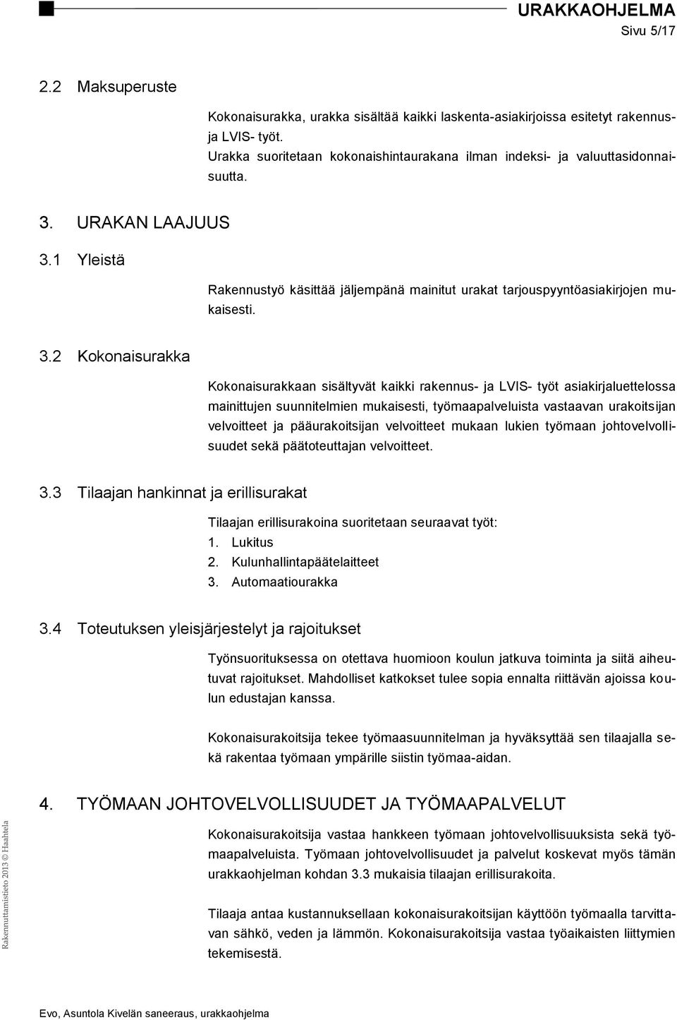 URAKAN LAAJUUS 3.