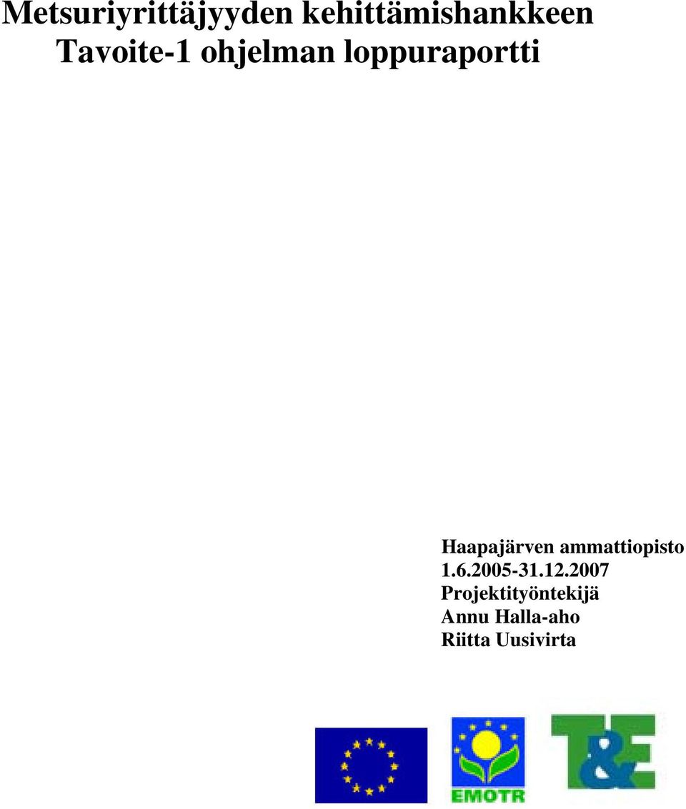 Haapajärven ammattiopisto 1.6.2005-31.12.