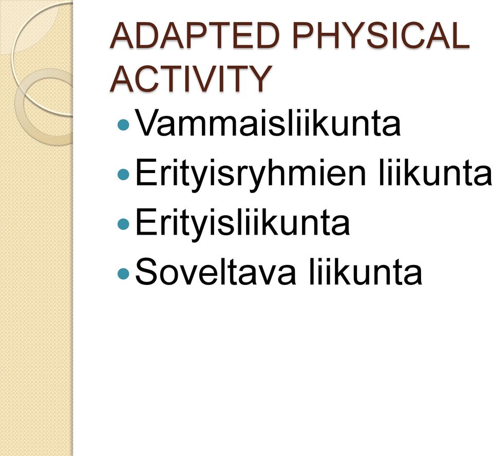 Erityisryhmien liikunta