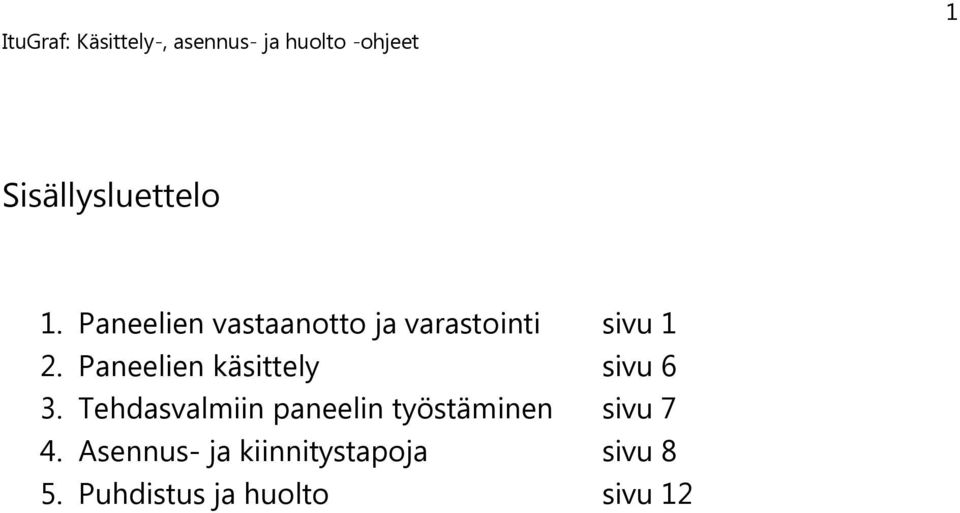 Paneelien käsittely sivu 6 3.