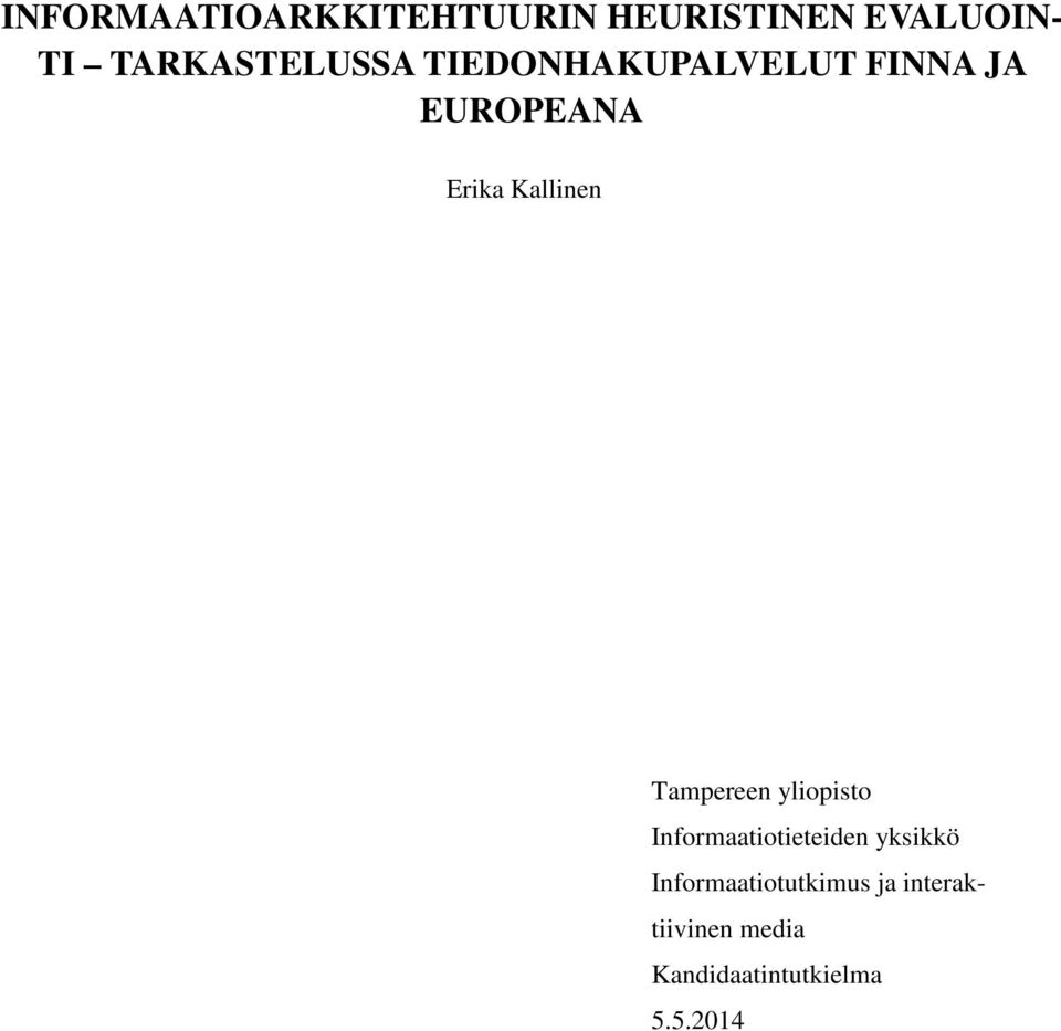 Kallinen Tampereen yliopisto Informaatiotieteiden yksikkö