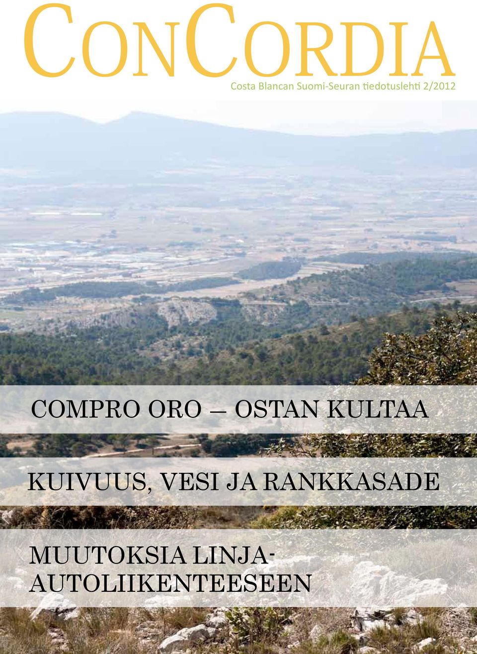 Compro oro - ostan kultaa Kuivuus,