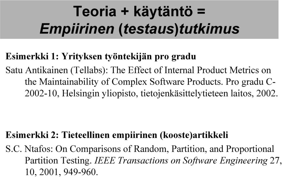 Pro gradu C- 2002-10, Helsingin yliopisto, tietojenkäsittelytieteen laitos, 2002.