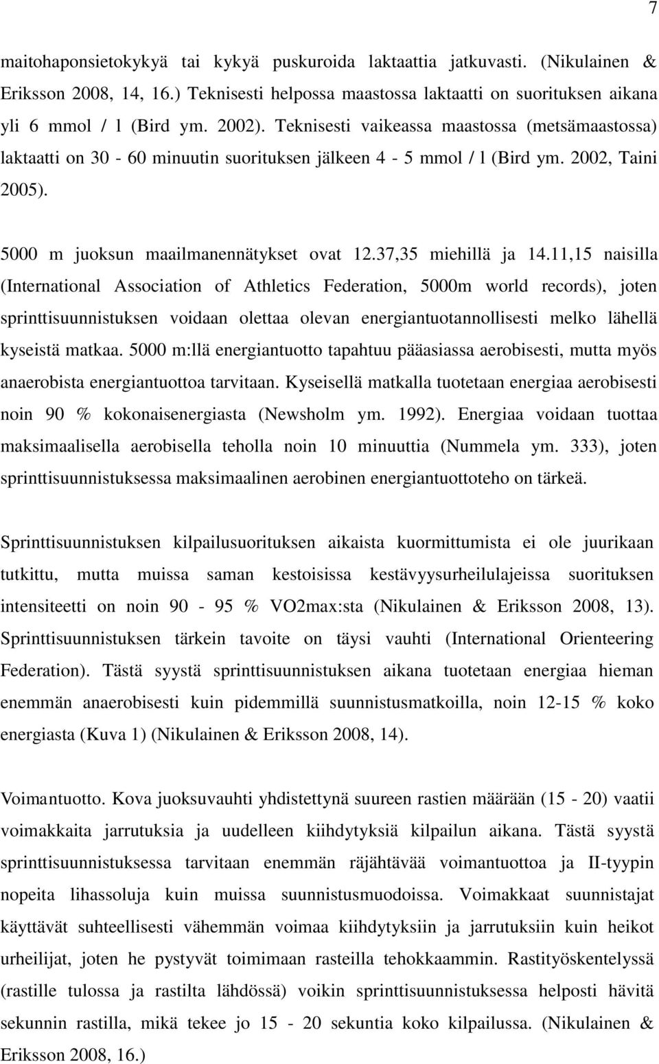 37,35 miehillä ja 14.
