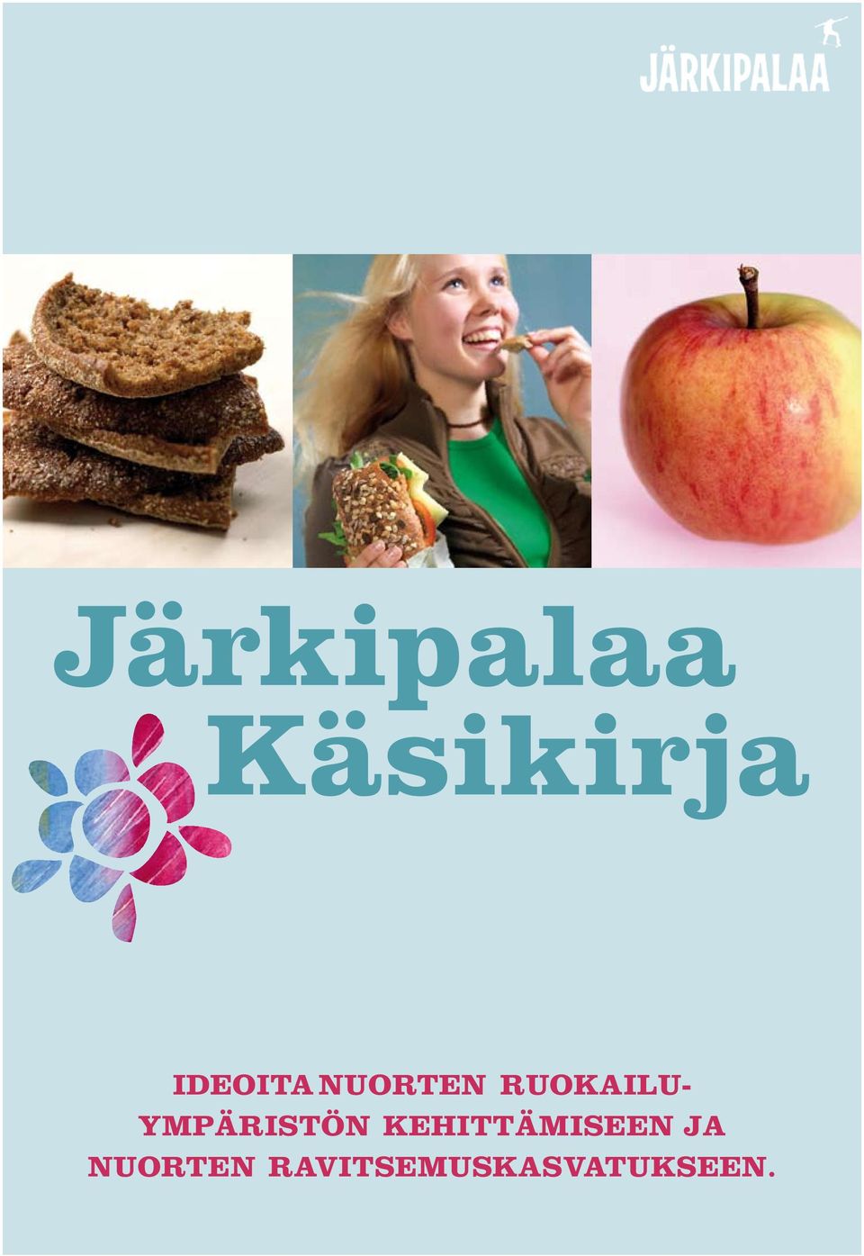 YMPÄRISTÖN KEHITTÄMISEEN