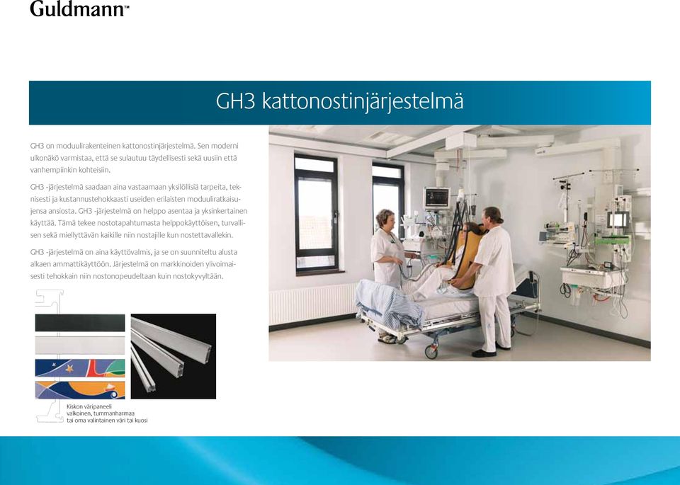 GH3 -järjestelmä on helppo asentaa ja yksinkertainen käyttää. Tämä tekee nostotapahtumasta helppokäyttöisen, turvallisen sekä miellyttävän kaikille niin nostajille kun nostettavallekin.