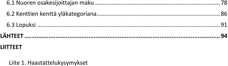 2 Kenttien kenttä yläkategoriana.
