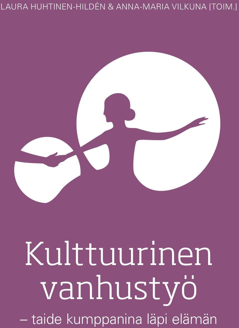 ] Kulttuurinen vanhustyö