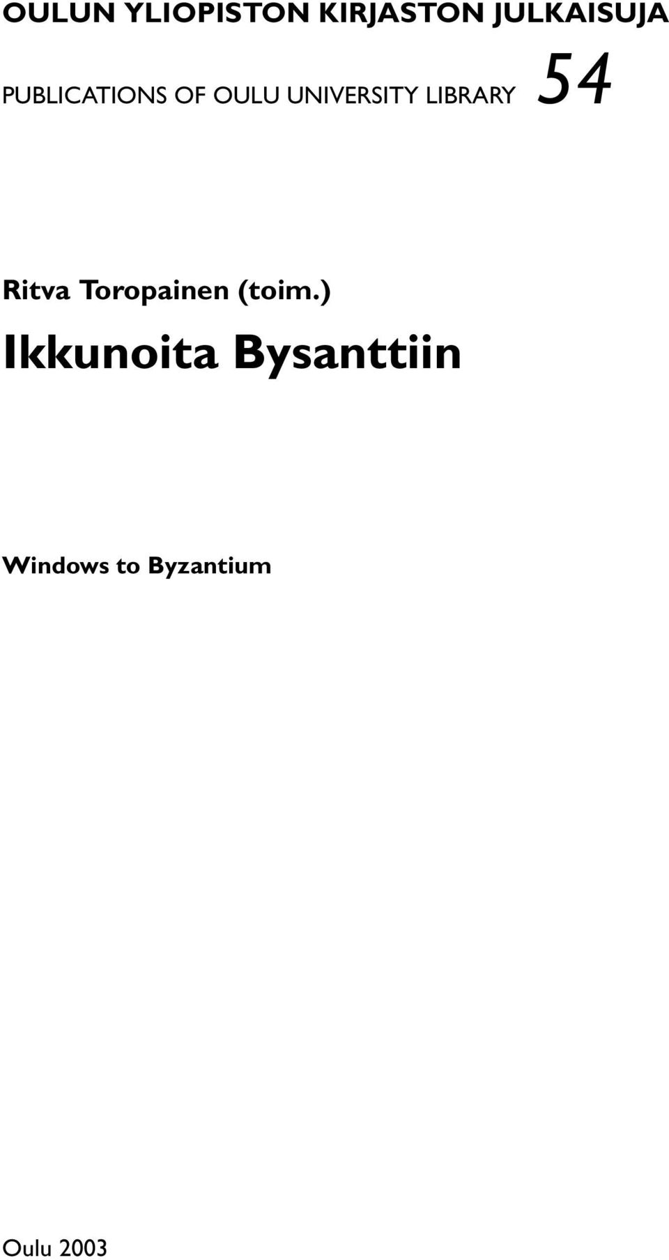 54 Ritva Toropainen (toim.