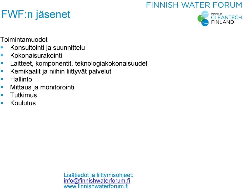 Kemikaalit ja niihin liittyvät palvelut Hallinto Mittaus ja monitorointi