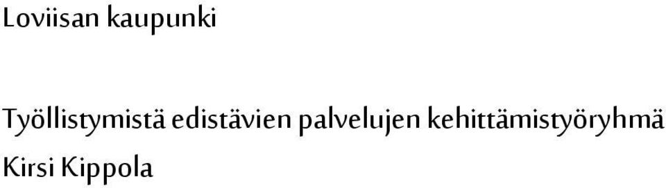 edistävien palvelujen