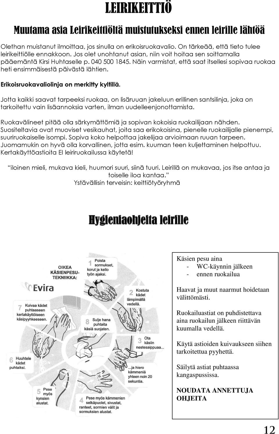 Erikoisruokavaliolinja on merkitty kyltillä.